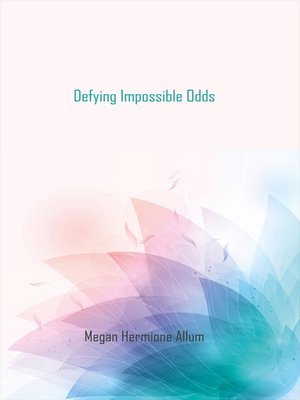 cover image of Defying Impossible Odds